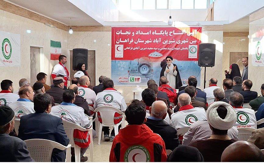 افتتاح پایگاه امدادونجات جادهای شهیدان شیرینآبادی در فراهان
